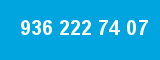936 222 74 07